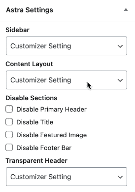 Astra theme settings in Gutenberg for sidebar, content layout, disable sections, transparent header