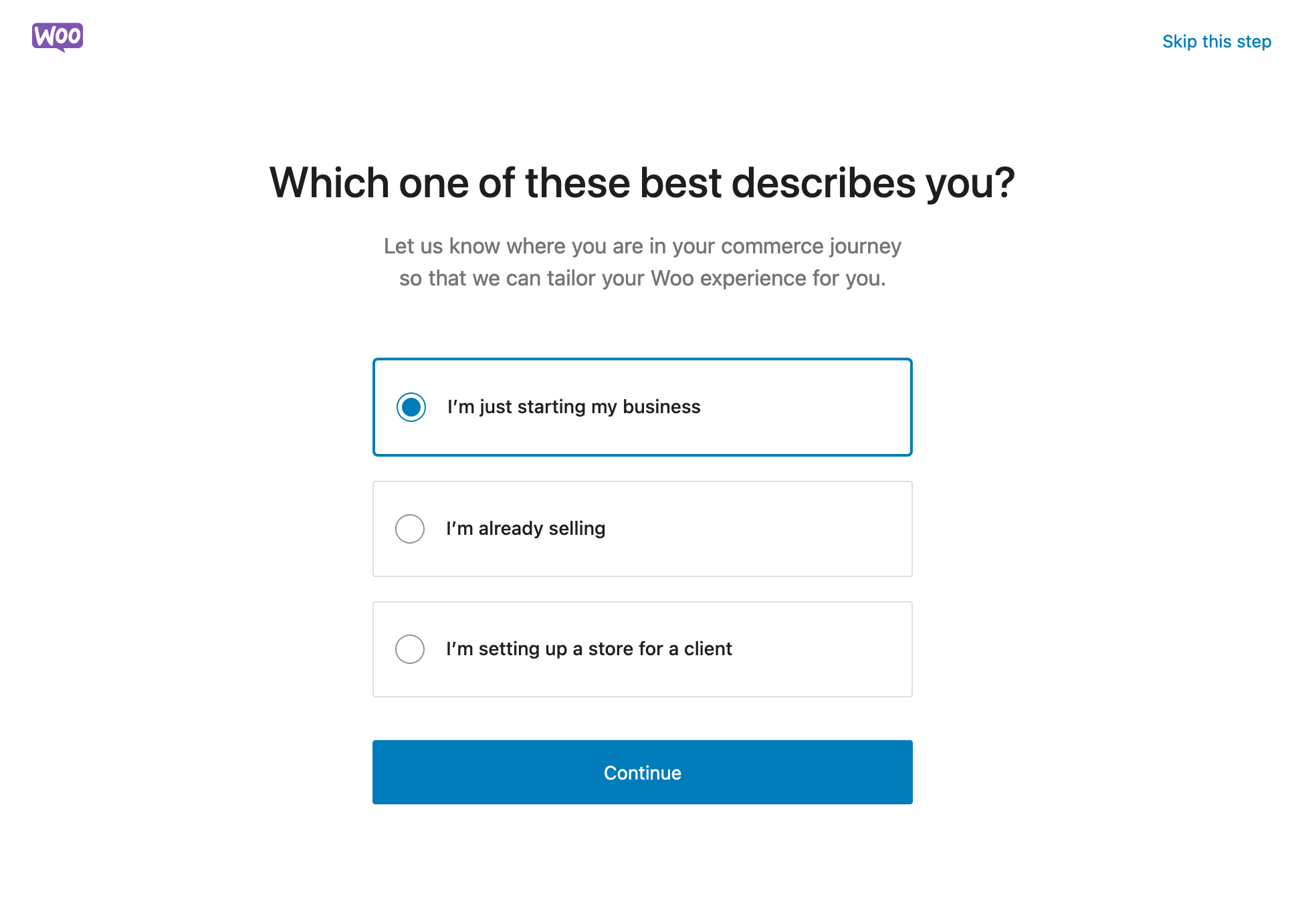 WooCommerce asks you to fill in what stage your business is in.