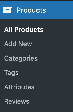 WooCommerce products menu in the WordPress admin: All products, Add new, Categories, Tags, Attributes, Reviews.