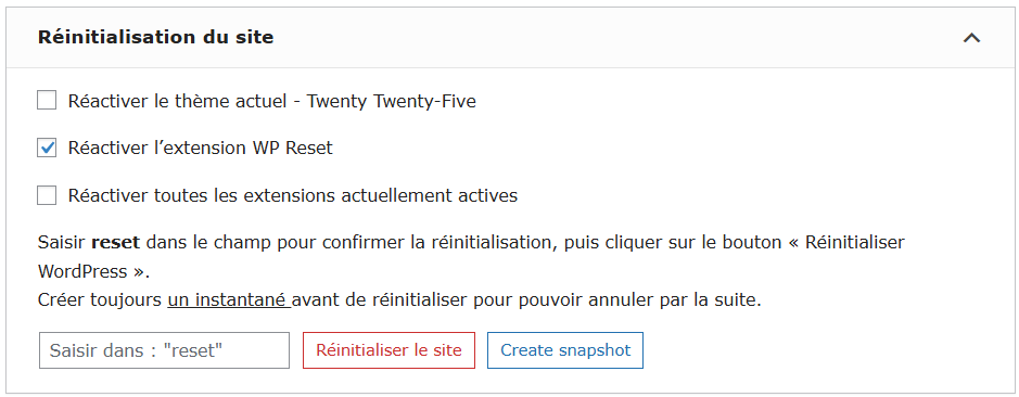 La réinitialisation du site de WP Reset permet de restaurer WordPress en un clic.