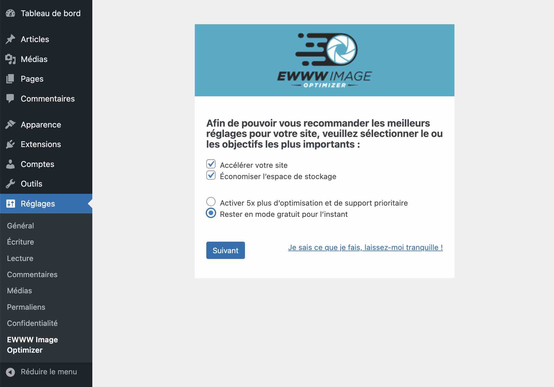 EWWW Image Optimizer propose de définir vos objectifs.
