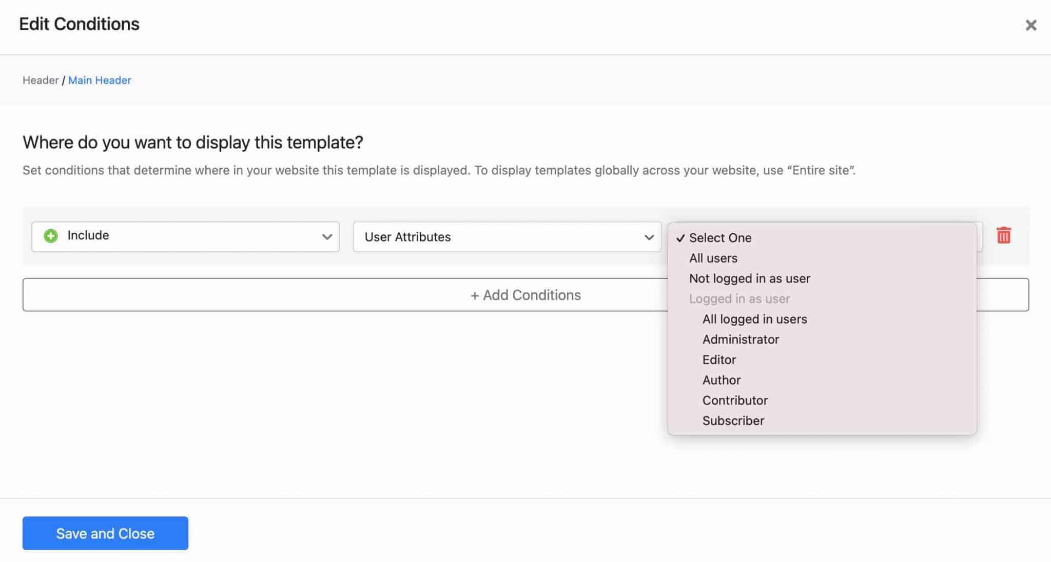 Edit conditions on the Jupiter theme X2.