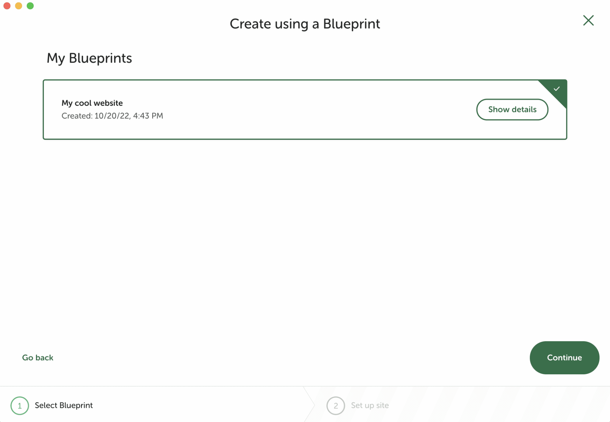 You can create a new site with your Blueprint.