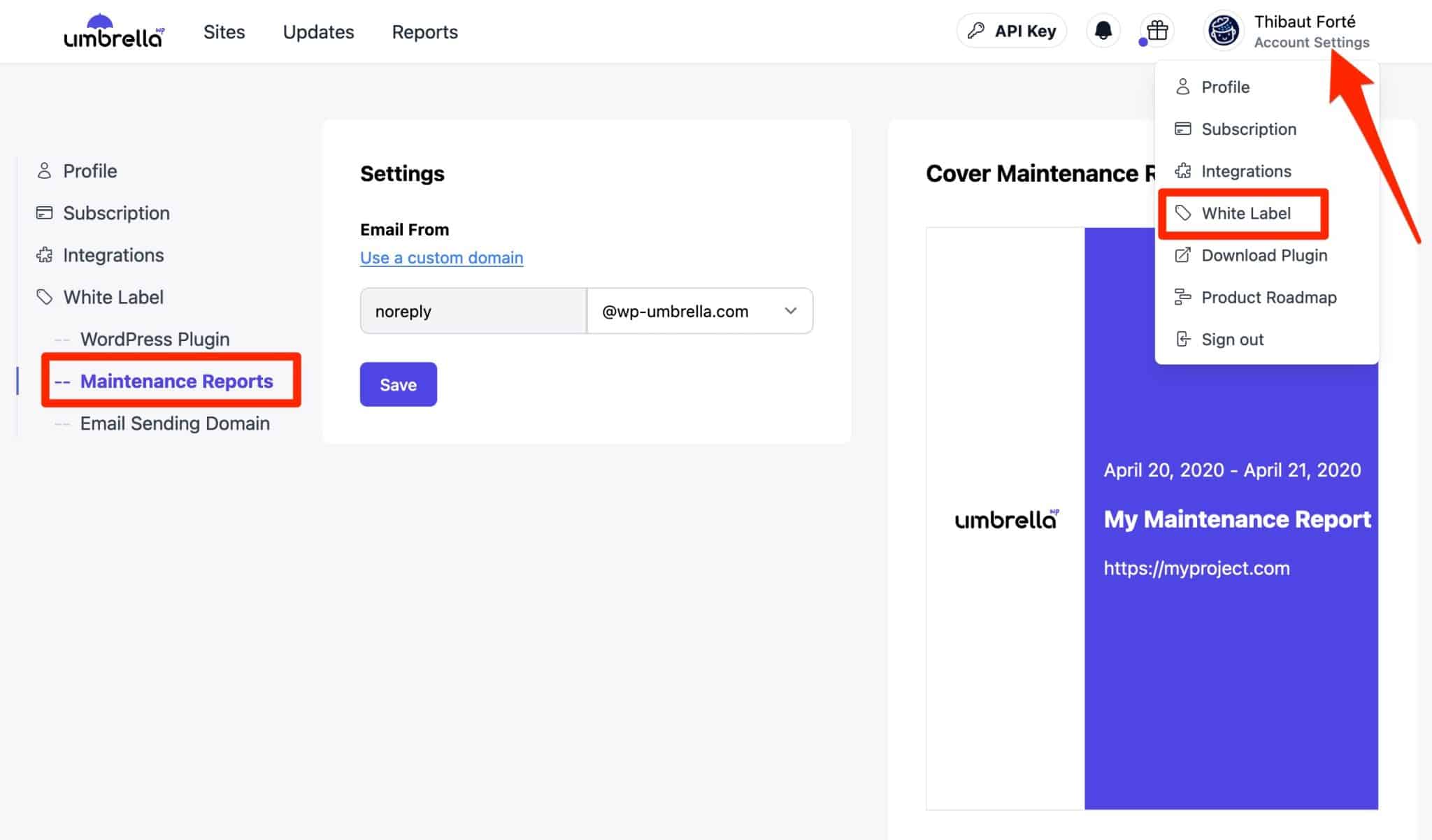 The White Label option is also accessible from your profile.