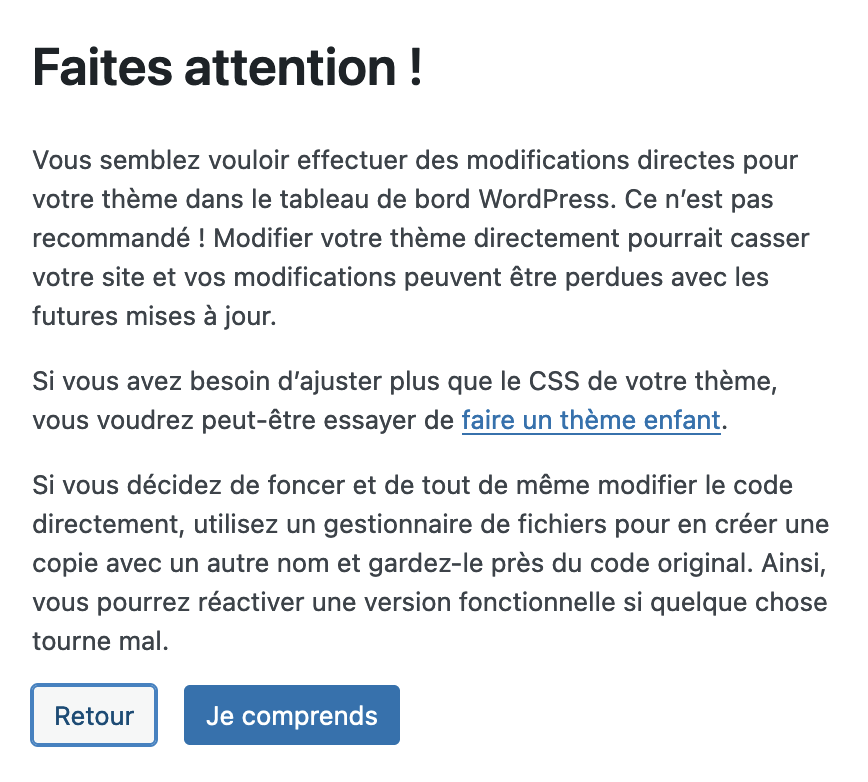 Message de WordPress sur la personnalisation d'un thème WordPress par l'éditeur de fichiers.