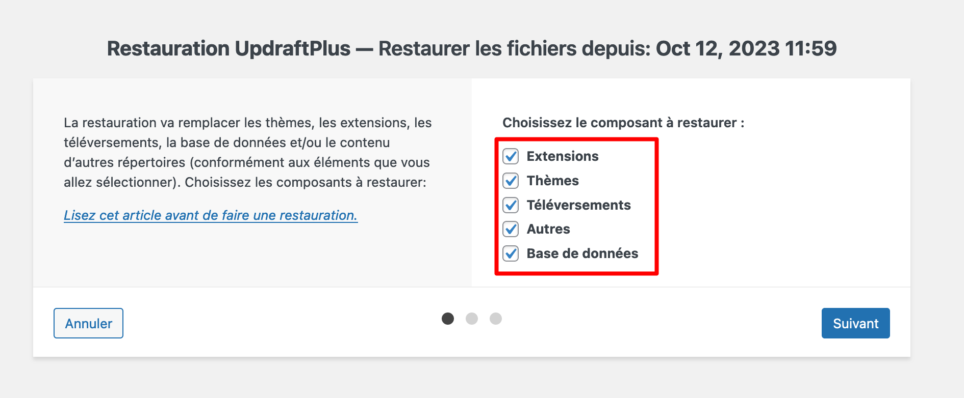 UpdraftPlus permet de restaurer différents composants. 