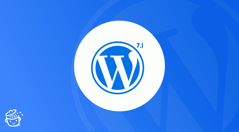 Les nouveautés de WordPress 7.1