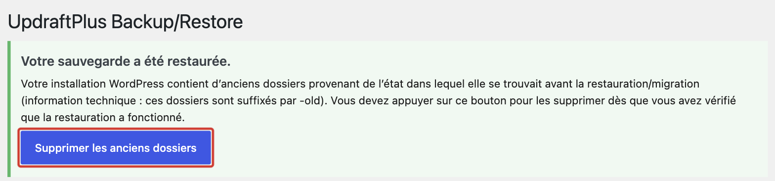 Bouton Supprimer les anciens dossiers après une restauration UpdraftPlus
